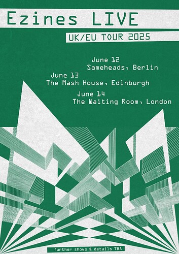 Ezines Tour Poster A2