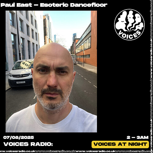 Voices_PaulEast_EsotericDancefloor_Aug25
