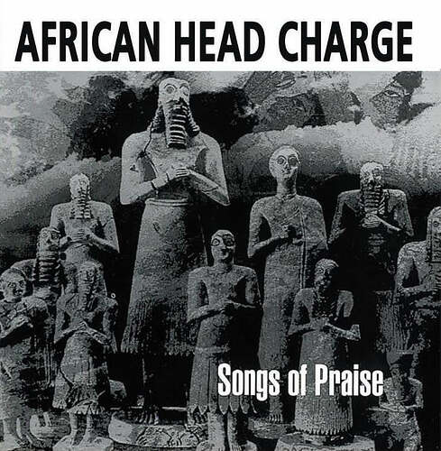 african_head_charge_songs_of_praise_1024x1024 (1)