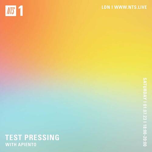 Apiento : Test Pressing Artwork NTS July 2023